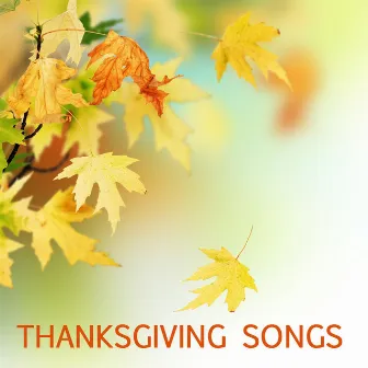 Thanksgiving Songs by Unknown Artist