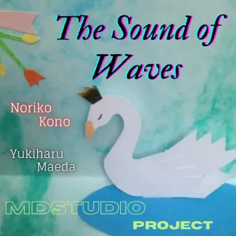 The Sound of Waves (feat. SARAH) by Noriko Kono