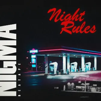 Night Rules by Nigma