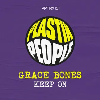 Keep On by Grace Bones