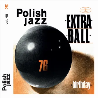 Birthday (Polish Jazz) by Extra Ball