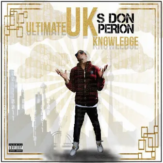 U.K. Ultimate Knowledge by S Don Perion