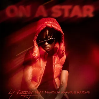 On A Star (feat. FendiDa Rappa & Raiche) by Raiche