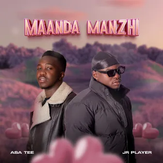 Maanda Manzhi by Asa Tee