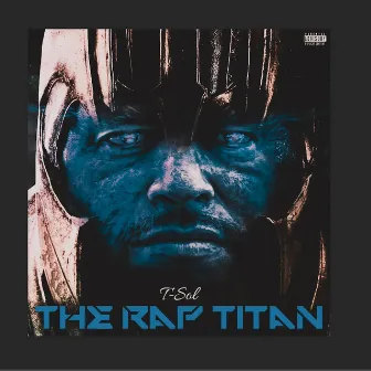 The Rap Titan by T-SOL