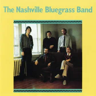 The Nashville Bluegrass Band by The Nashville Bluegrass Band