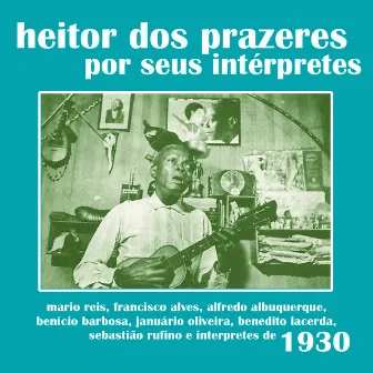 Heitor dos Prazeres: Por Seus Intérpretes (1930's) by Heitor dos Prazeres