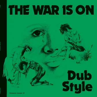 The War is On Dub Style by Phil Pratt