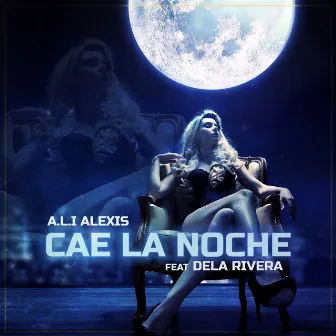 Cae la Noche by A.L.I Alexis