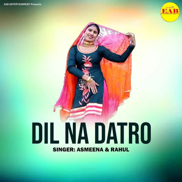 Dil Na Datro