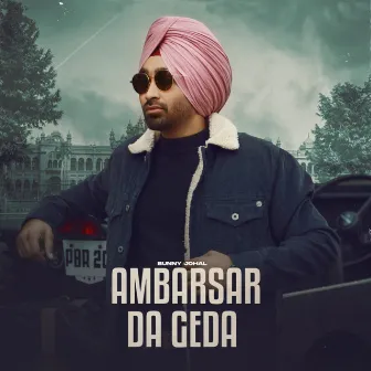 Ambarsar Da Geda by Bunny Johal