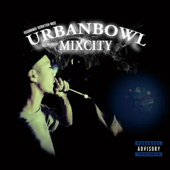 UrbanBowl Mixcity by DJ SCRATCH NICE