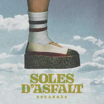 Soles d'asfalt by Escarràs