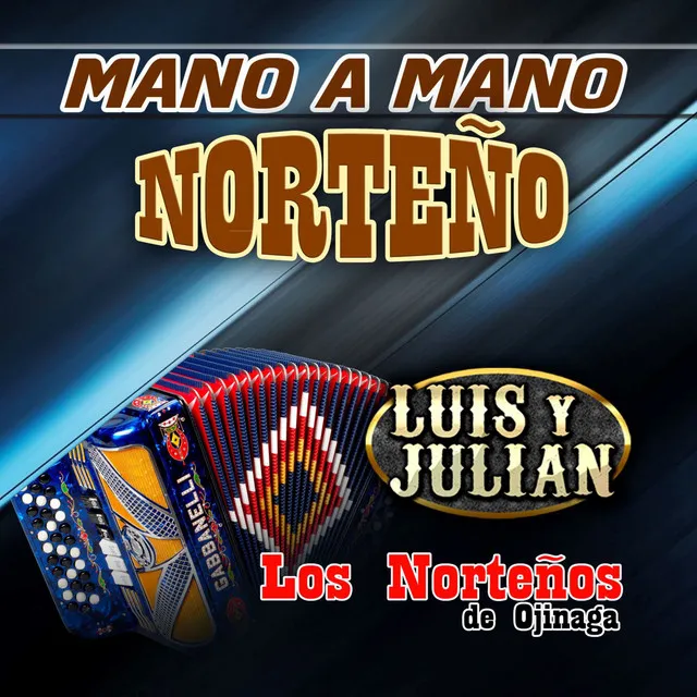 Mano A Mano Norteño