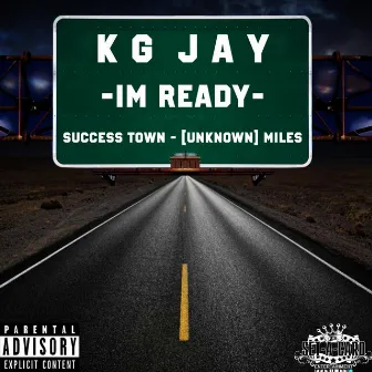 I'm Ready by KG Jay