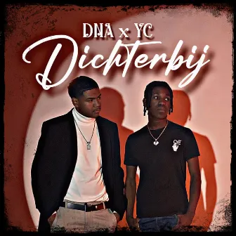 Dichterbij by Dna