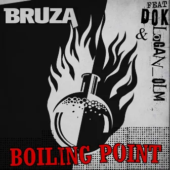 Boiling Point by Bruza