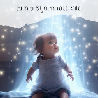 Himla Stjärnnatt Vila by Barnsånger