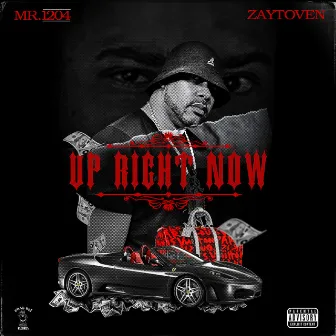 Up Right Now by Mr. 1204