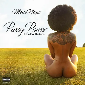 Pussy Power: The Plot Thickens by MoniNayo