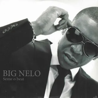 Sente o Beat by Big Nelo