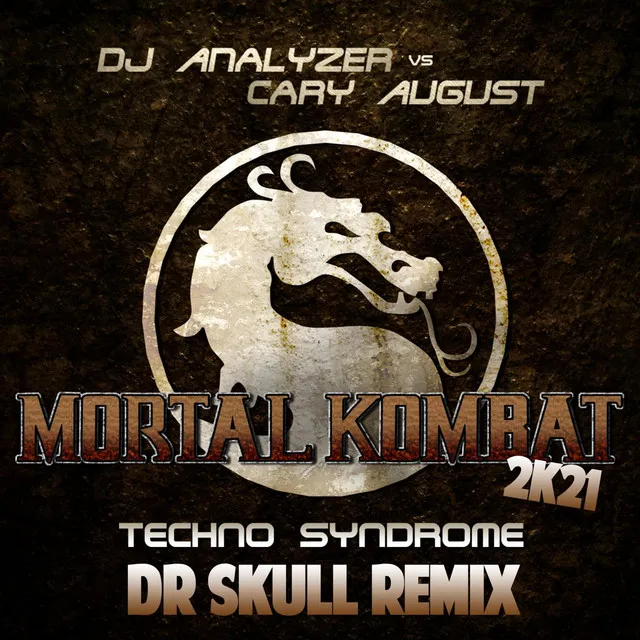 Mortal Kombat 2021 (Dr Skull Remix Edit)