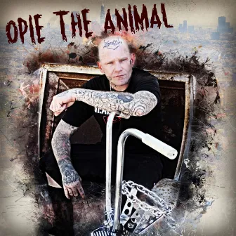 Opie the Animal by Opie the Animal