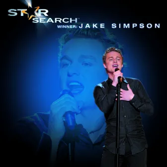 Star Search Winner: Jake Simpson by Jake Simpson