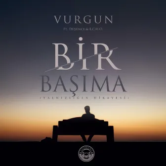 Bir Başıma by Düşünce