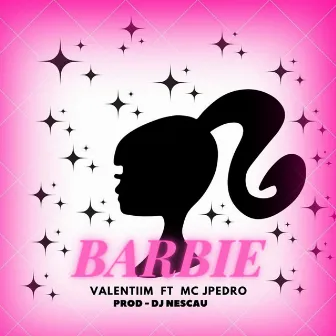 Barbie by Mc JPedro