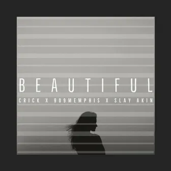 Beautiful by Crick