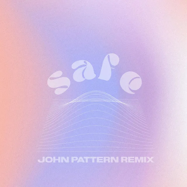 safe (John Pattern remix)