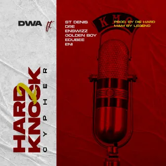 Hardknock 2 Cypher by DWA