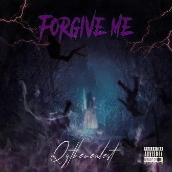 Forgive Me by QG The Realest