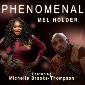 Phenomenal by Mel Holder