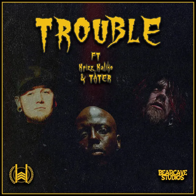 Trouble