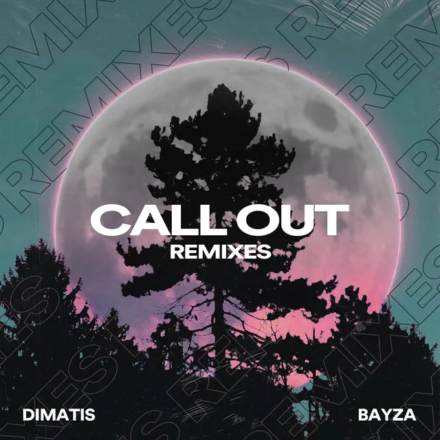 Call Out (Flarize Remix)