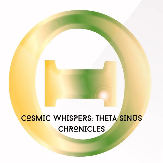 Cosmic Whispers: Theta Sinus Chronicles