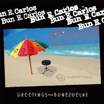 Greetings from Bunezuela! by Bun E. Carlos