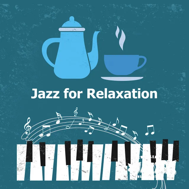 Jazz for Relaxation