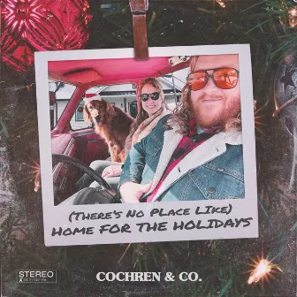 (There’s No Place Like) Home for the Holidays by Cochren & Co.