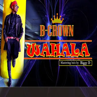 Wahala by B-Crown