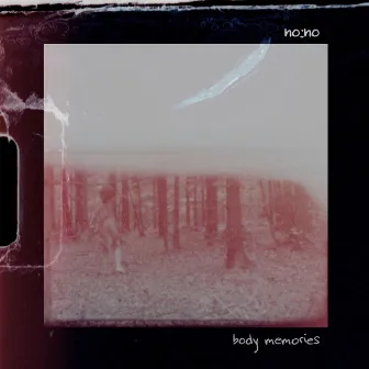 Body Memories by no:no