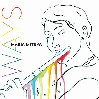 Ways Maria Miteva by Maria Miteva