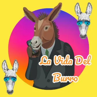 La Vida del Burro by Horacio Mora