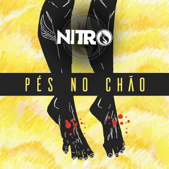 Pés no Chão by Nitro