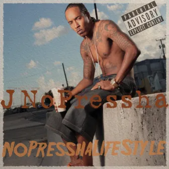 NoPresshaLifeStyle by Jnopressha