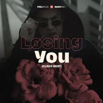 Losing You (Class Beat) by Nany M.T