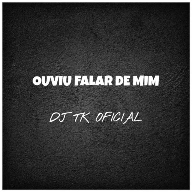 Ouviu Falar de Mim