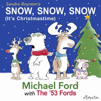 Snow, Snow, Snow by Michael Ford